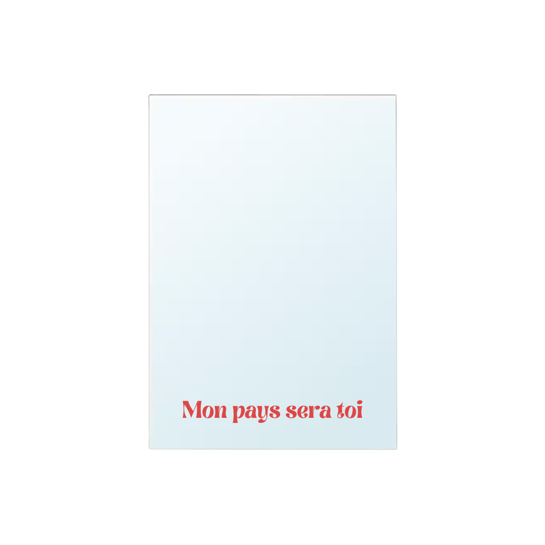 Miroir Céline - Mon pays sera toi