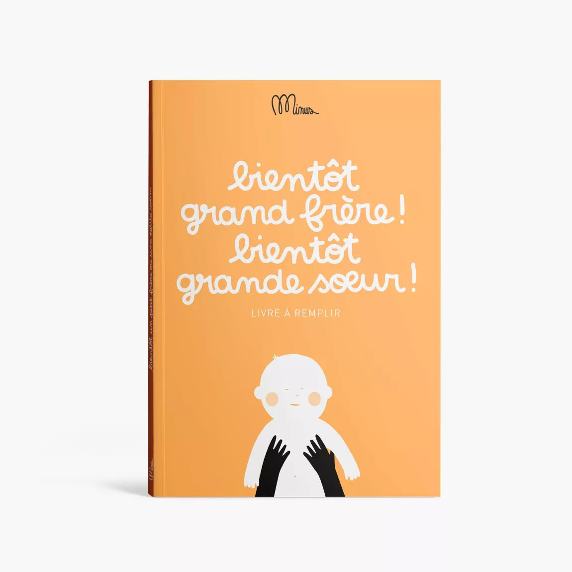 Livre à compléter - Bientôt grand frère ! Bientôt grande soeur !