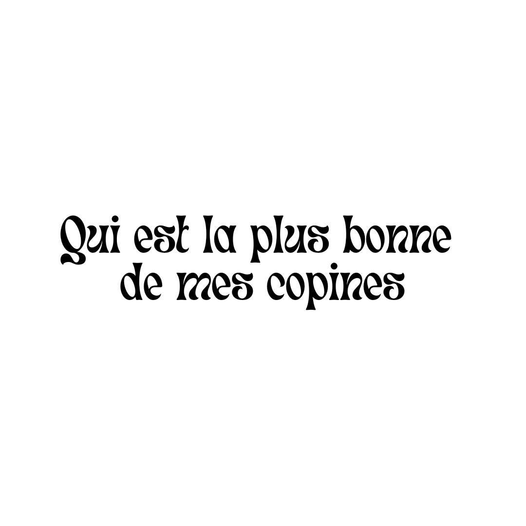 Miroir Aya - Qui est la plus bonne de mes copines