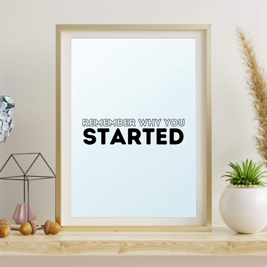 Miroir - Remember why you started