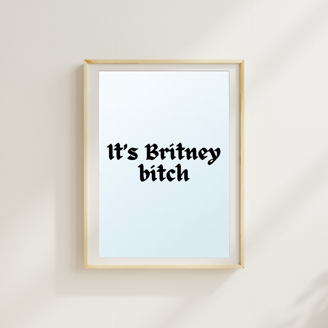 Miroir - It’s Britney Bitch