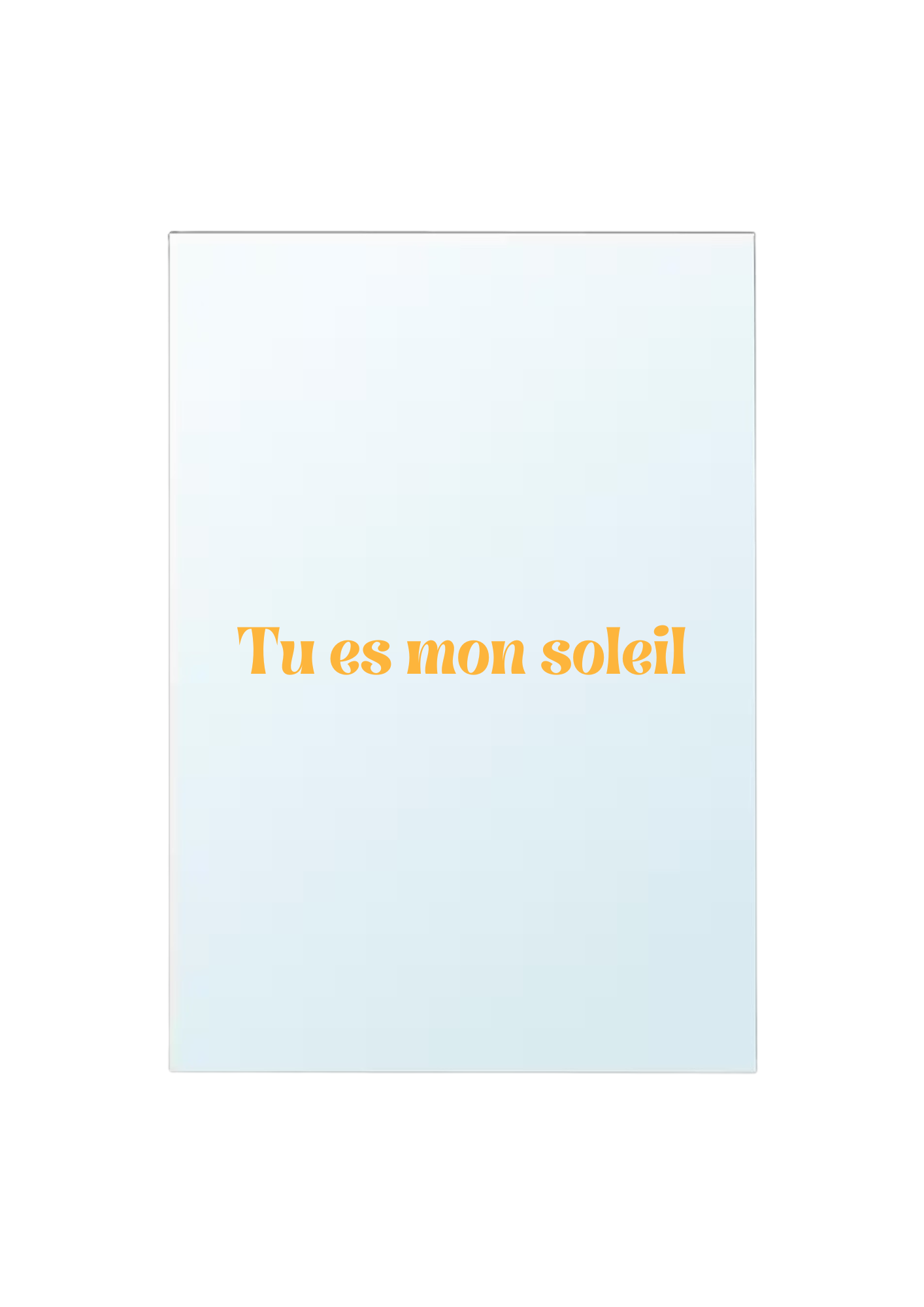 Miroir - Tu es mon soleil