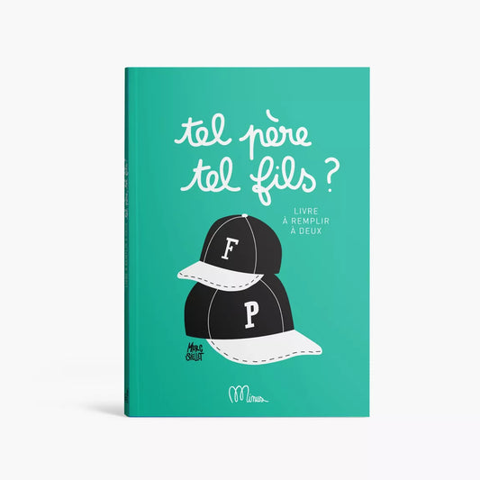 Livre à compléter - Tel père, tel fils ?
