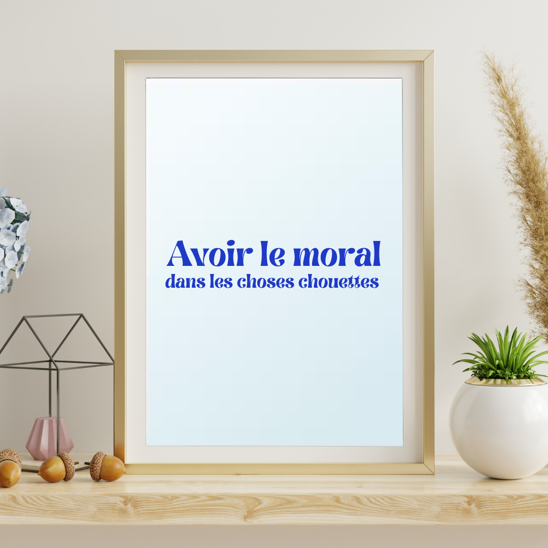 Miroir - Avoir le moral dans les choses chouettes
