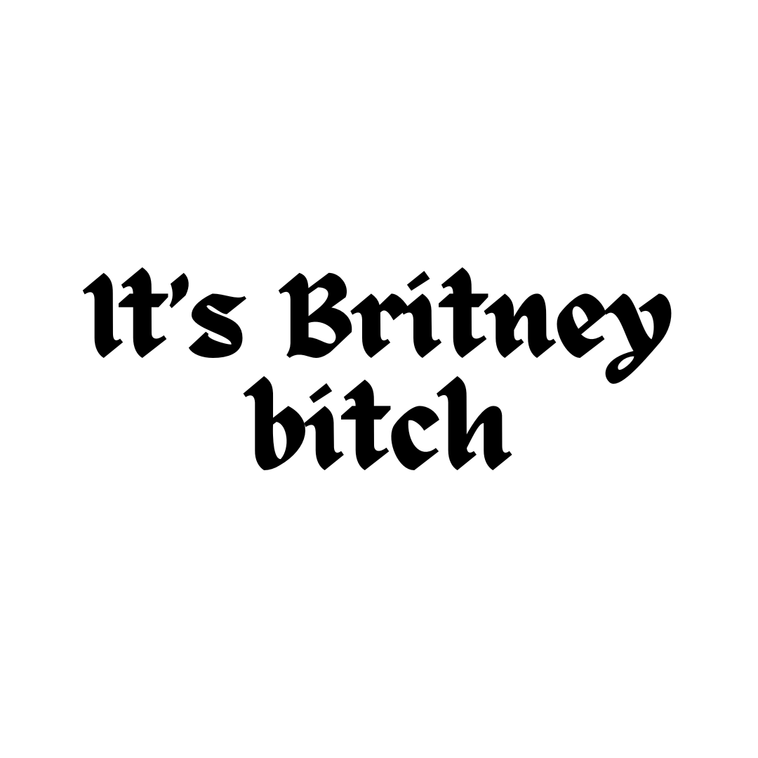 Miroir - It’s Britney Bitch