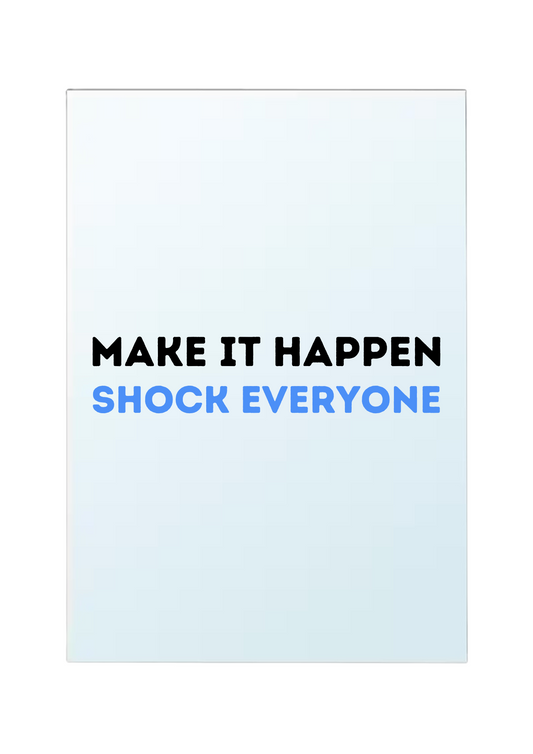 Miroir - Make it happen shock everyone