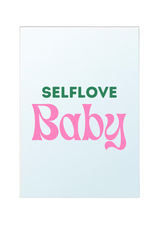 Miroir - Selflove Baby